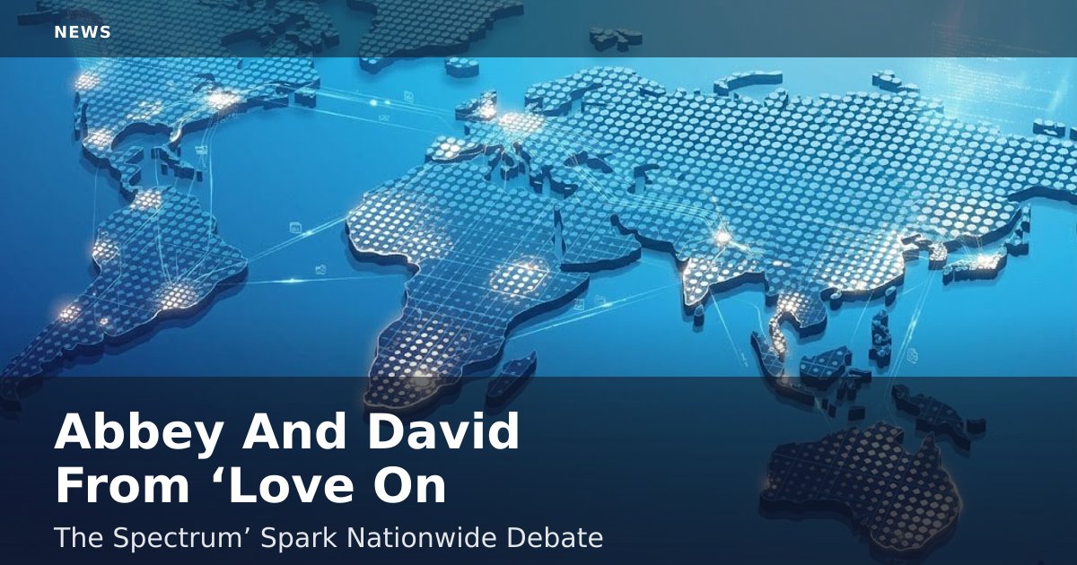 Abbey And David From ‘Love On The Spectrum’ Spark Nationwide Debate