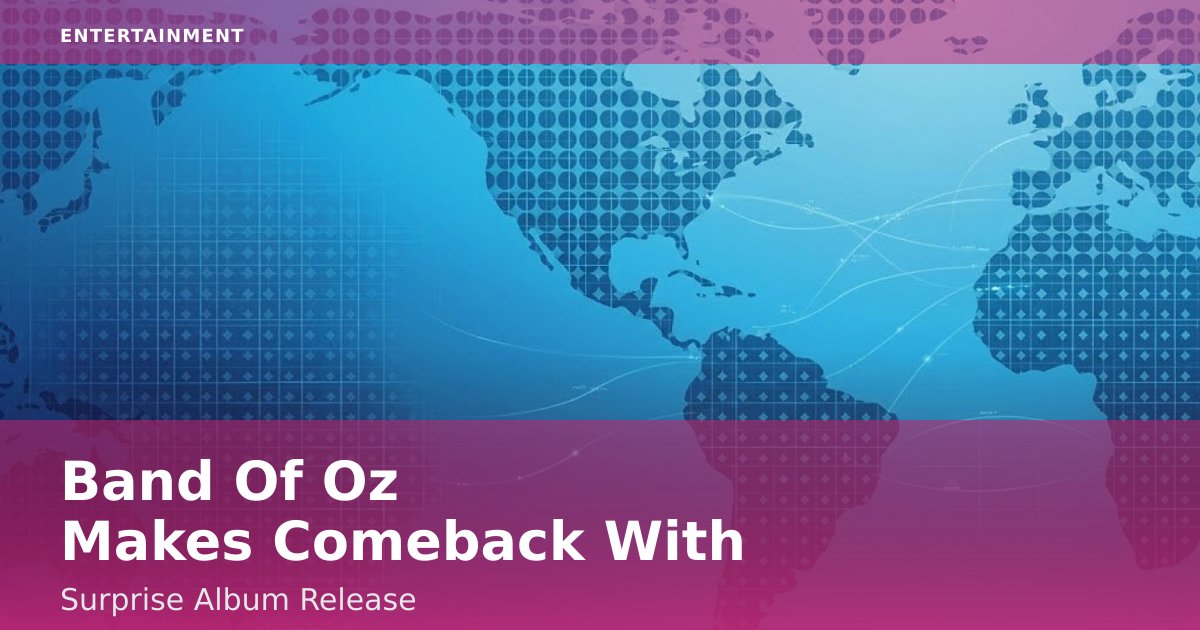 Band Of Oz Makes Comeback With Surprise Album Release