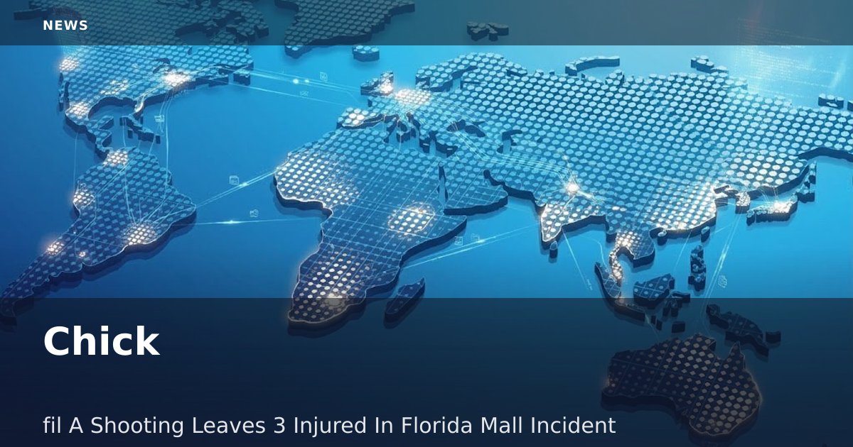 Chick-fil-A Shooting Leaves 3 Injured In Florida Mall Incident
