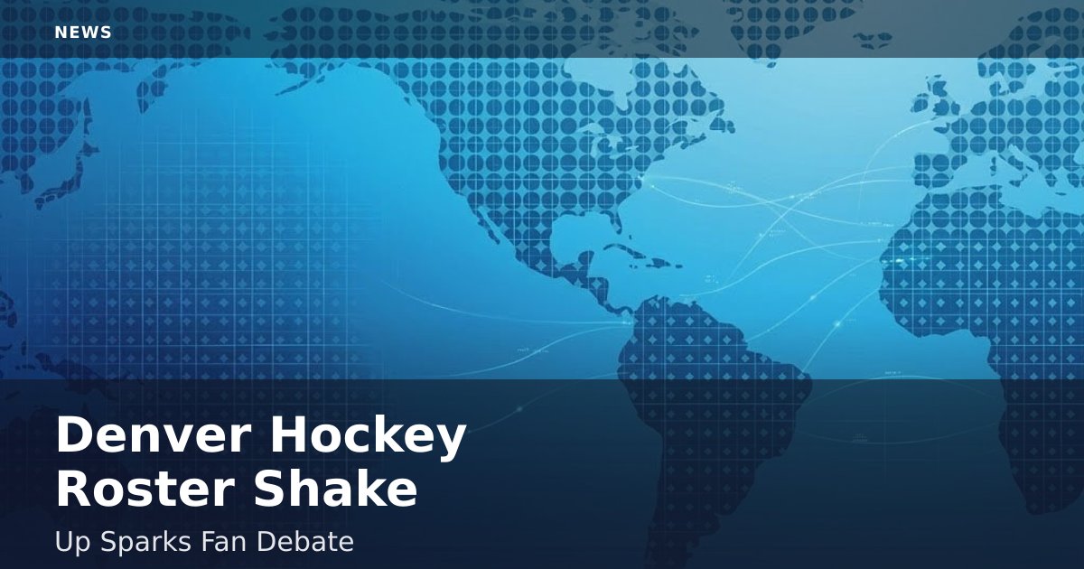 Denver Hockey Roster Shake-Up Sparks Fan Debate