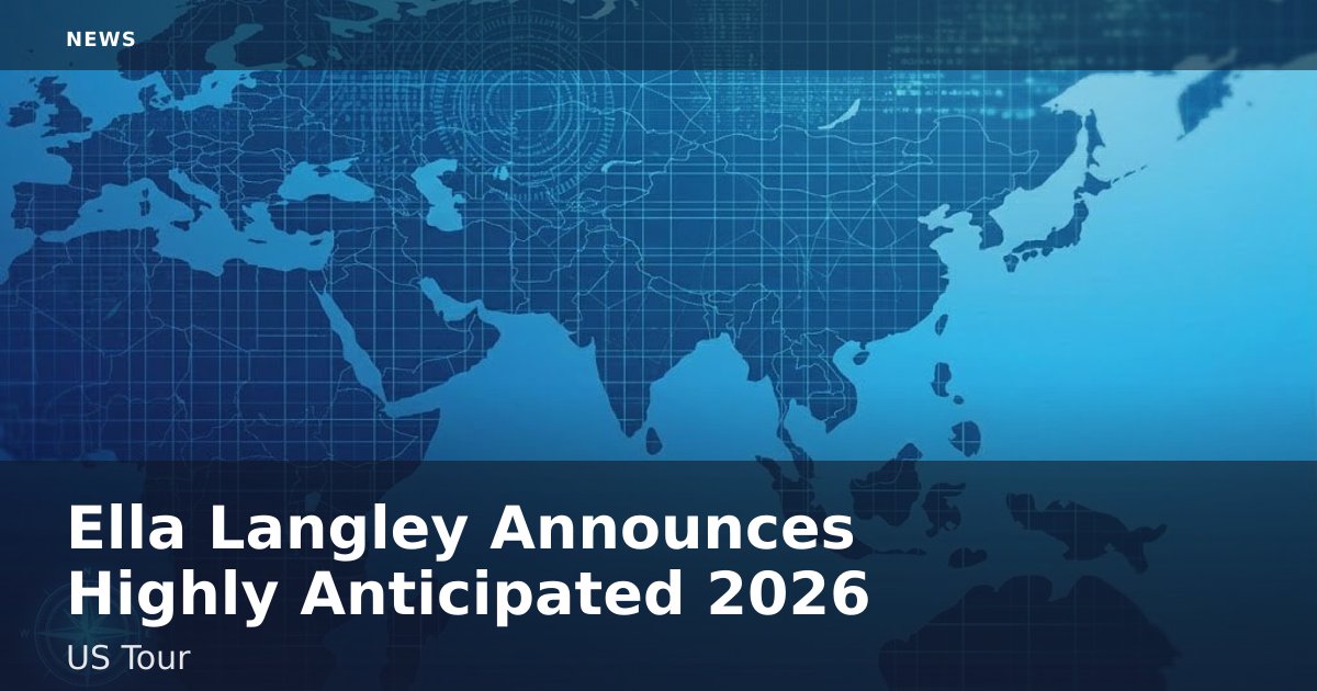 Ella Langley Announces Highly Anticipated 2026 US Tour