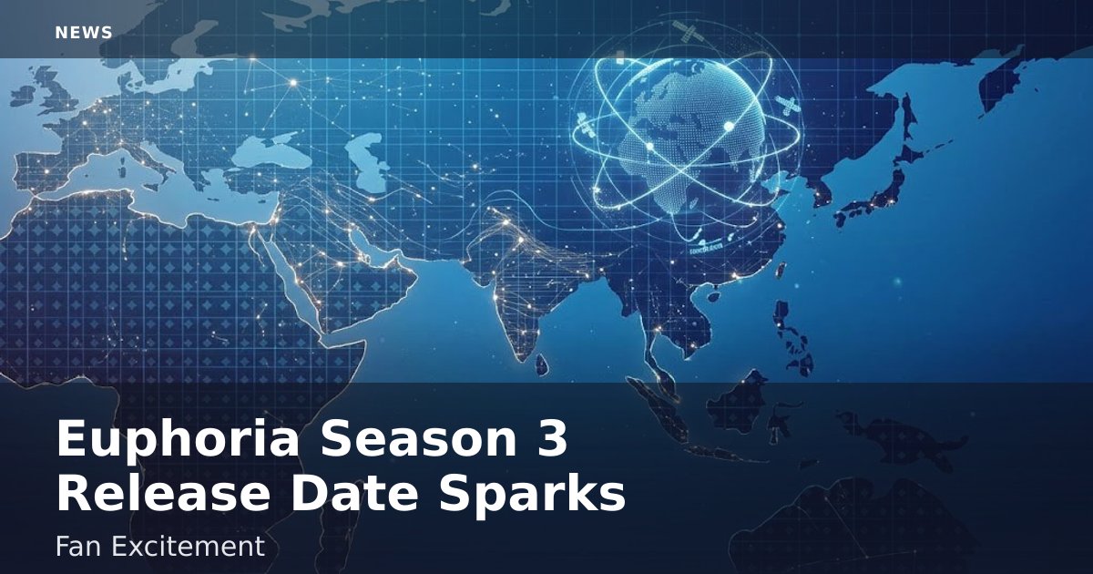 Euphoria Season 3 Release Date Sparks Fan Excitement