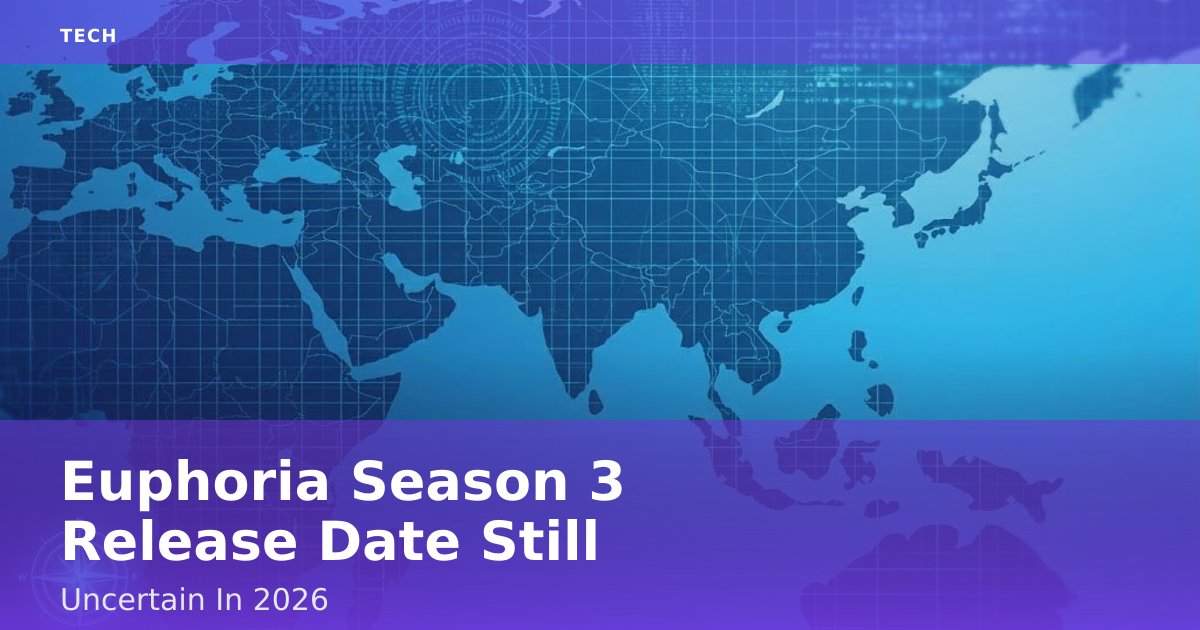 Euphoria Season 3 Release Date Still Uncertain In 2026