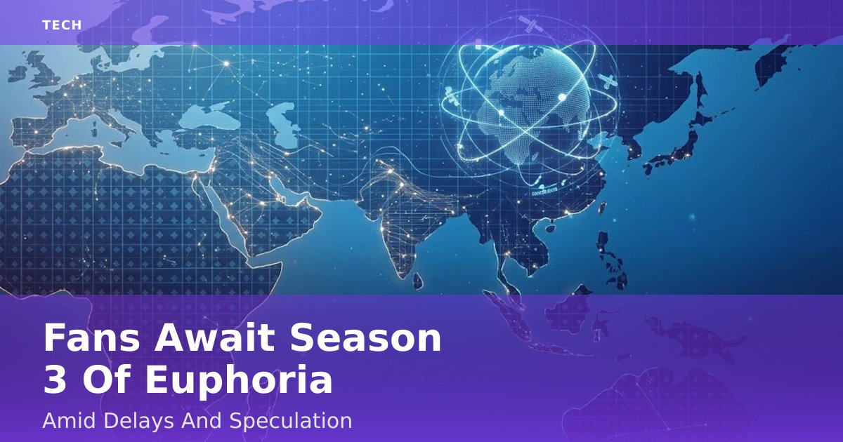 Fans Await Season 3 Of Euphoria Amid Delays And Speculation