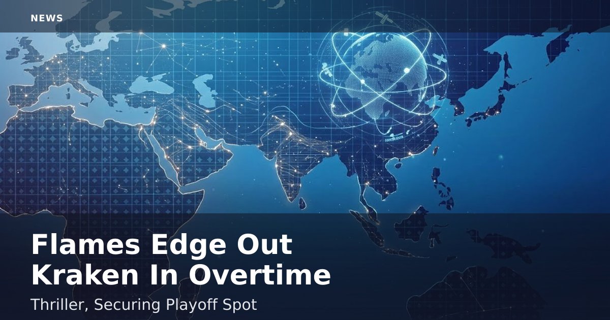 Flames Edge Out Kraken In Overtime Thriller, Securing Playoff Spot