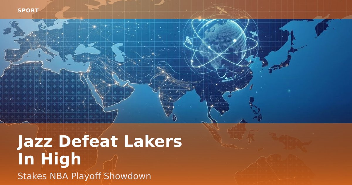 Jazz Defeat Lakers In High-Stakes NBA Playoff Showdown