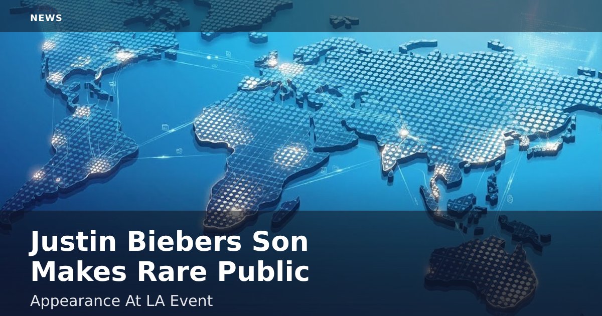 Justin Bieber's Son Makes Rare Public Appearance At LA Event