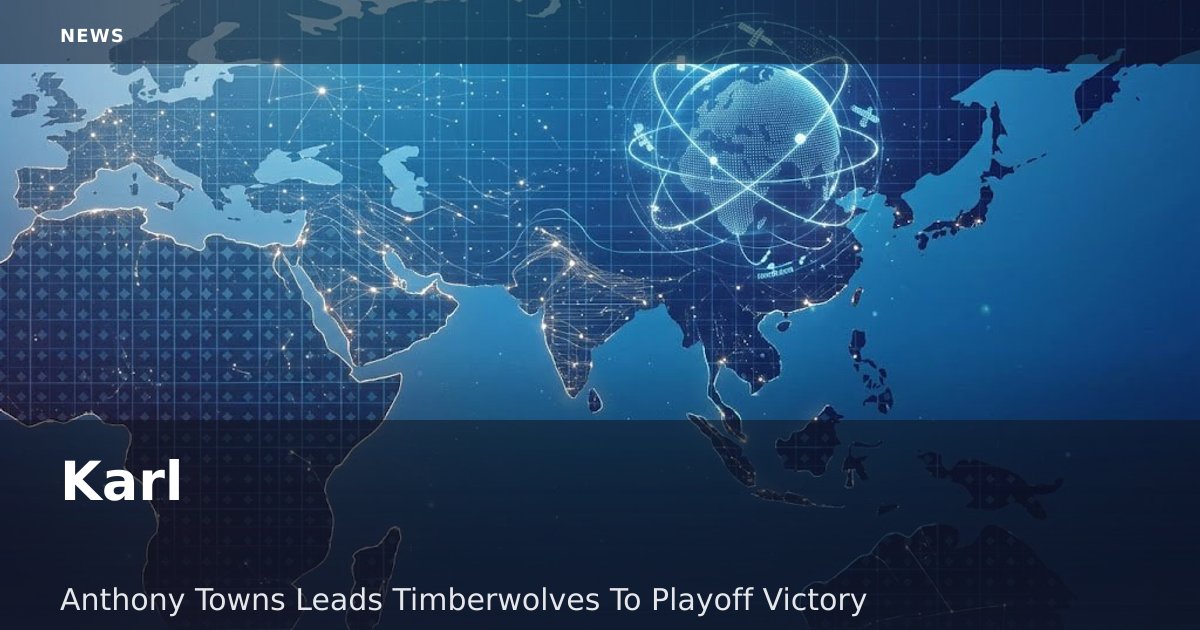 Karl-Anthony Towns Leads Timberwolves To Playoff Victory