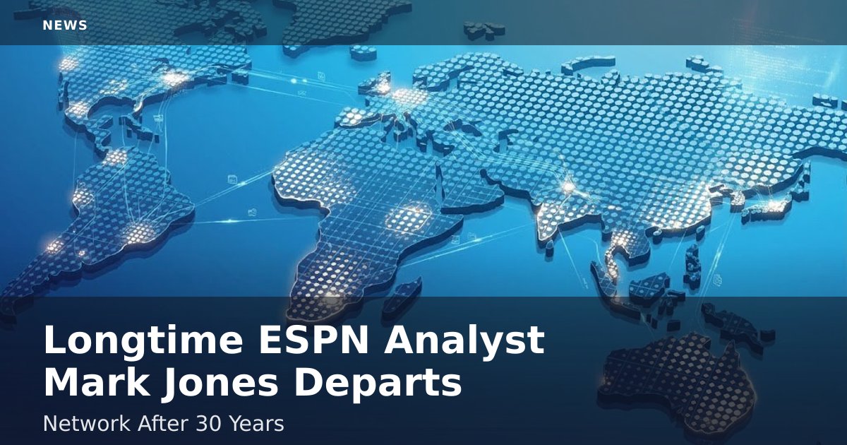 Longtime ESPN Analyst Mark Jones Departs Network After 30 Years