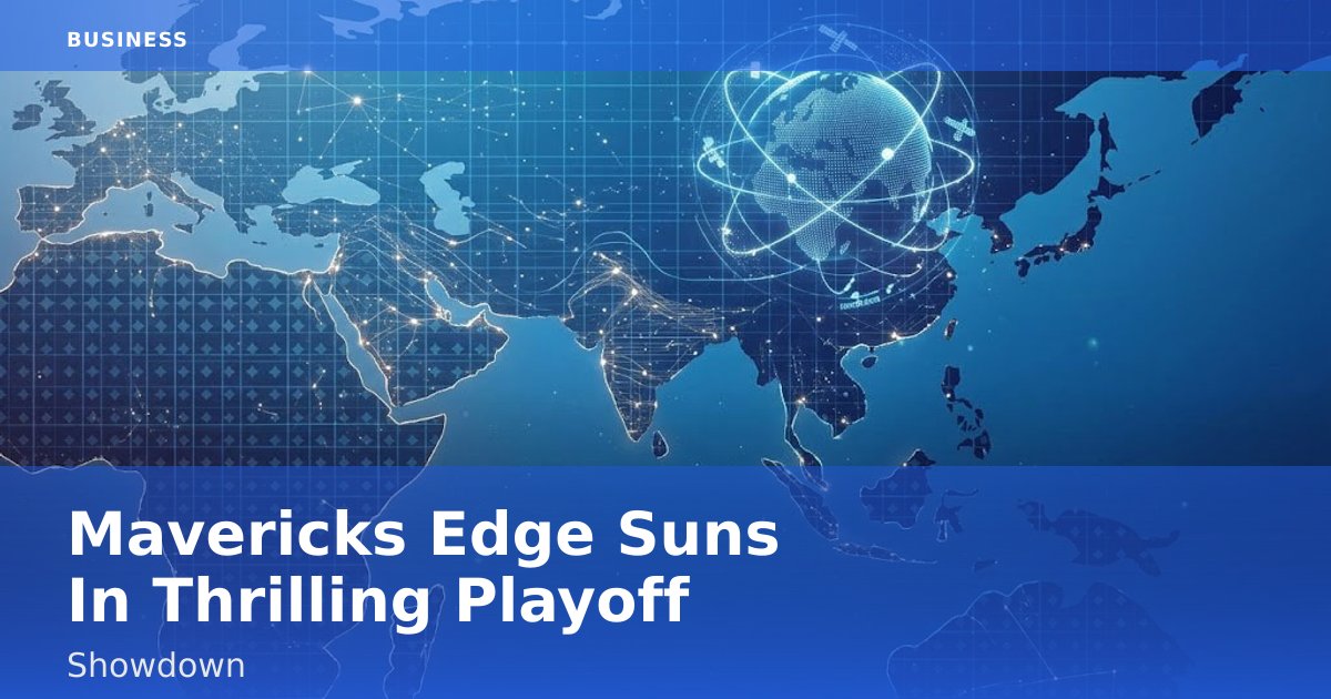 Mavericks Edge Suns In Thrilling Playoff Showdown