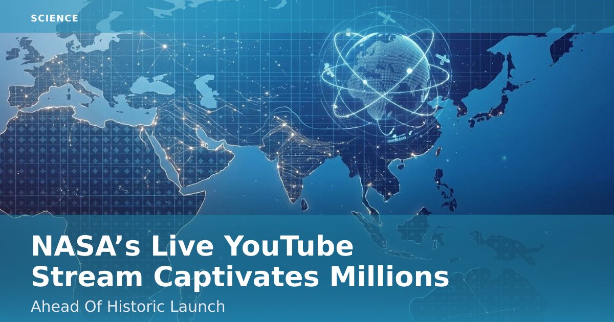 NASA’s Live YouTube Stream Captivates Millions Ahead Of Historic Launch