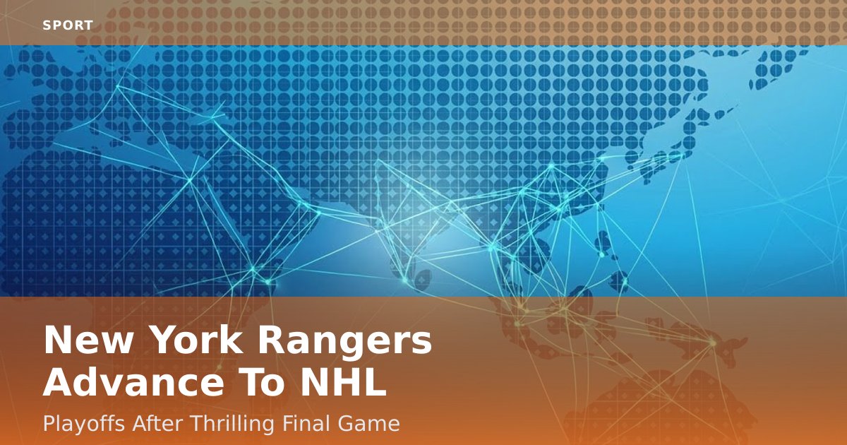 New York Rangers Advance To NHL Playoffs After Thrilling Final Game