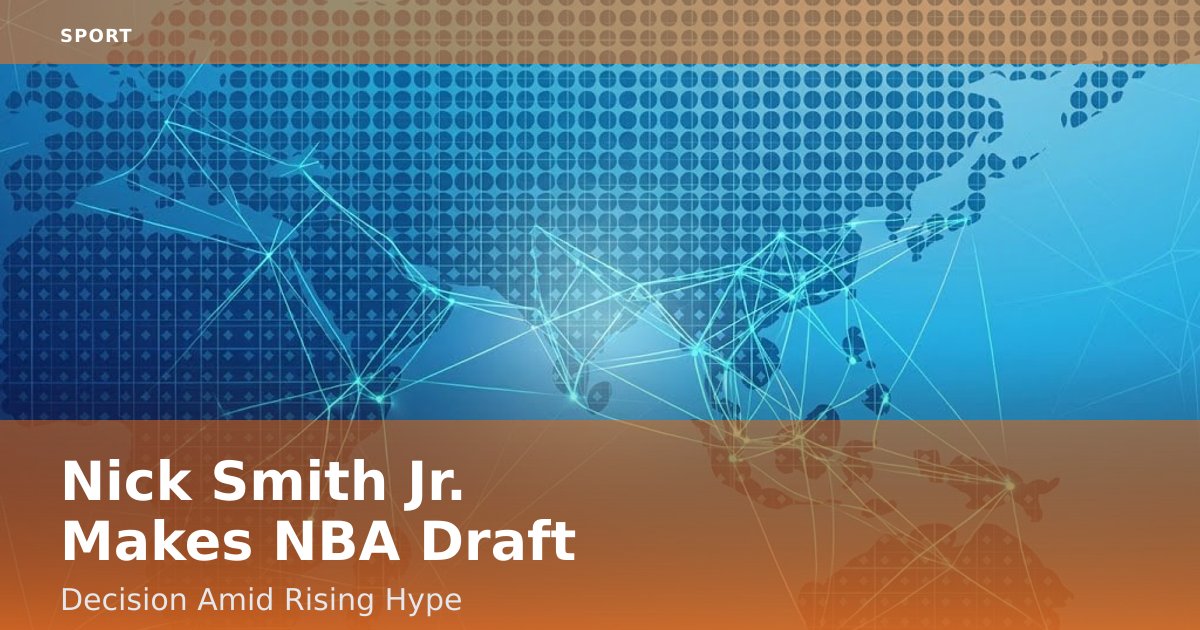 Nick Smith Jr. Makes NBA Draft Decision Amid Rising Hype