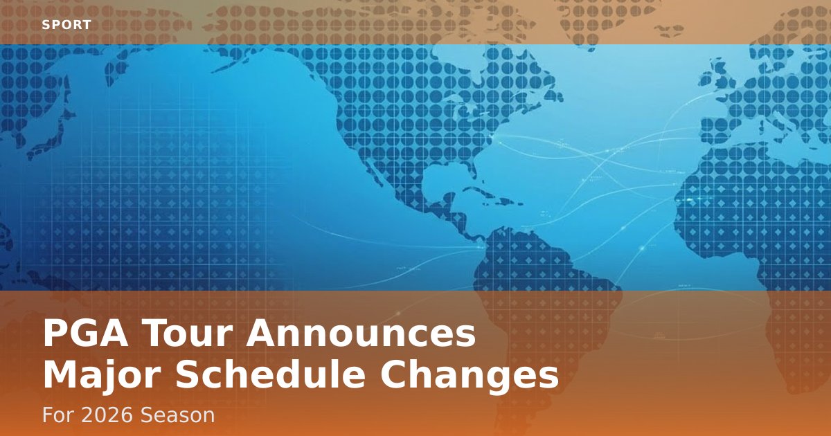 PGA Tour Announces Major Schedule Changes For 2026 Season