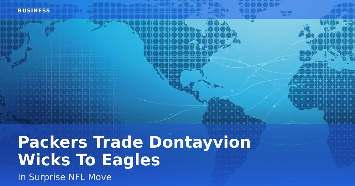 Packers Trade Dontayvion Wicks To Eagles In Surprise NFL Move