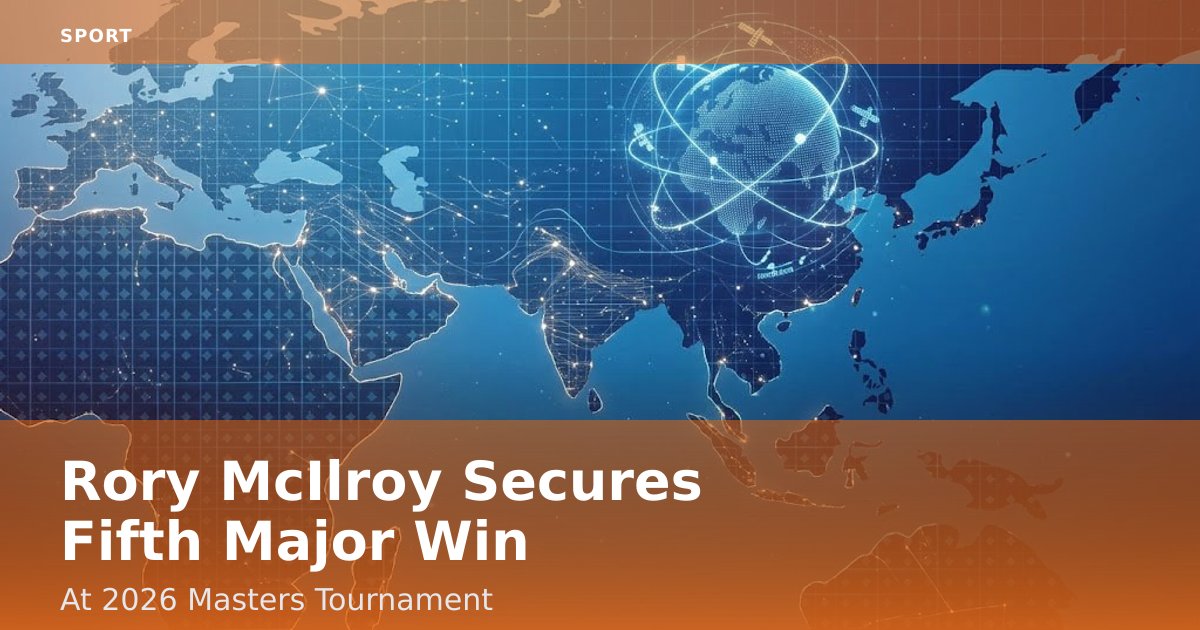 Rory McIlroy Secures Fifth Major Win At 2026 Masters Tournament