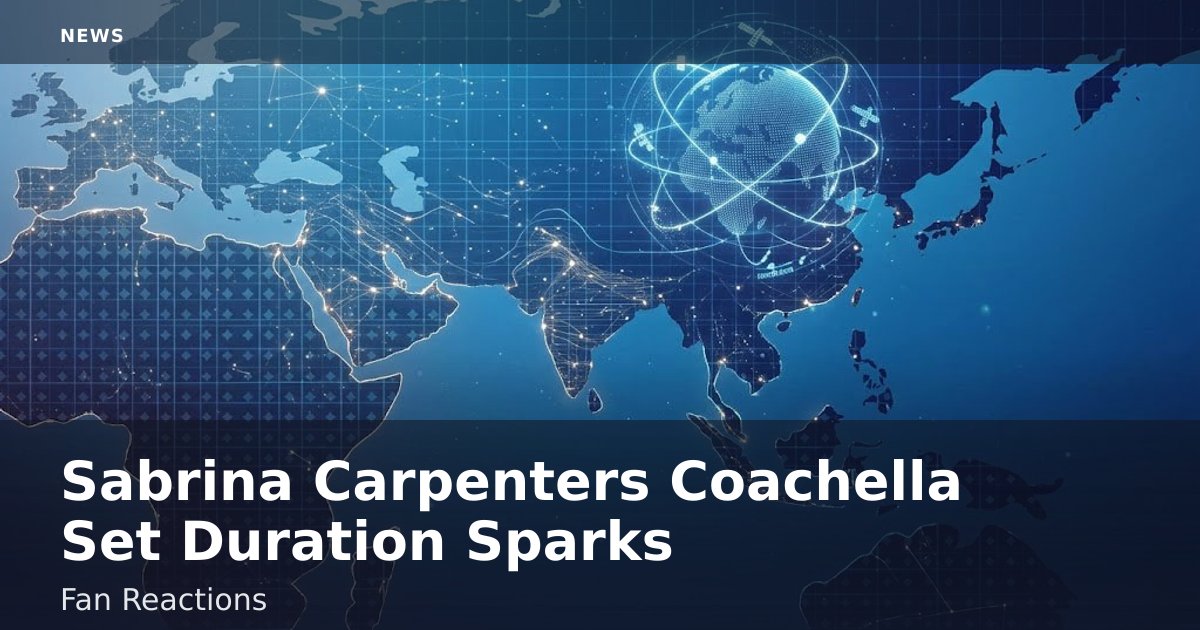 Sabrina Carpenter's Coachella Set Duration Sparks Fan Reactions