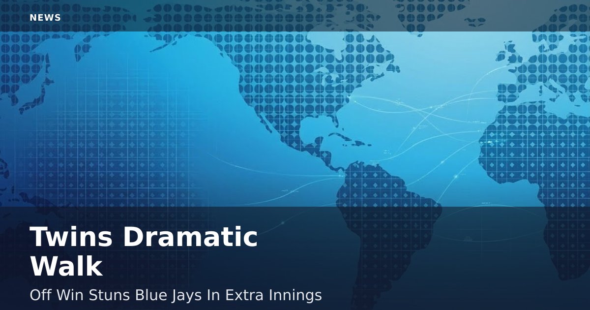 Twins' Dramatic Walk-Off Win Stuns Blue Jays In Extra Innings