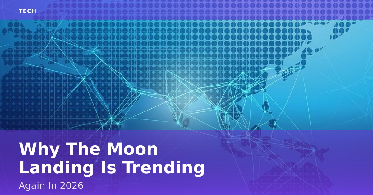 Why The Moon Landing Is Trending Again In 2026